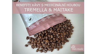 Benefity kávy s medicinální houbou Tremella & Maitake